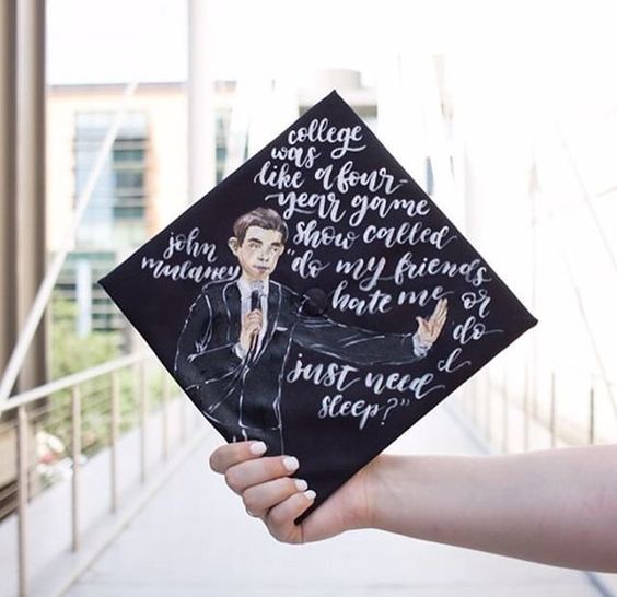 John Mulaney grad cap quotes