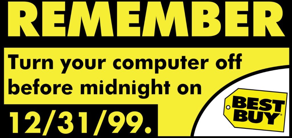 The “Y2K” panic (1999)